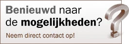 Benieuwd naar de mogelijkheden? Benieuwd naar de mogelijkheden?
